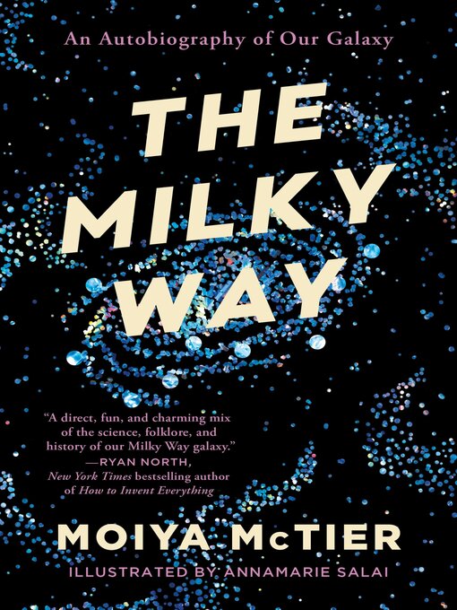 Title details for The Milky Way by Moiya McTier - Available